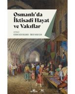 Osmanlı'da İktisadi Hayat ve Vakıflar