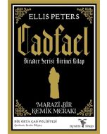 Cadfael Birader Serisi Birinci Kitap - Marazi Bir Kemik Merakı 
