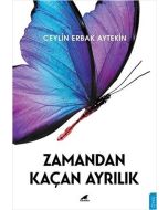 Zamandan Kaçan Ayrılık