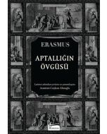 Aptallığın Övgüsü  (Bez Ciltli)
