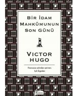 Bir İdam Mahkumunun Son Günü (Bez Ciltli)