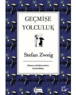 Geçmişe Yolculuk (Bez Ciltli)