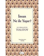 İnsan Ne İle Yaşar? (Bez Ciltli)