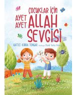 Çocuklar İçin Ayet Ayet Allah Sevgisi