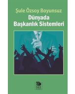 Dünyada Başkanlık Sistemleri