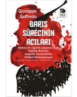 Barış Sürecinin Acıları