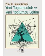 Yeni Toplumculuk ve Yeni Toplumcu Eğitim