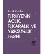 Türkiye'nin Açlık, Fukaralık ve Yoksunluk Tarihi