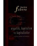 Uygarlık Kapitalizm ve Kapitalistler