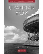 Uyanmak Yok