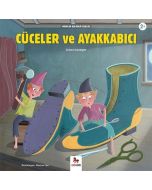 Minikler İçin Ünlü Eserler - Cüceler ve Ayakkabıcı