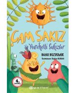 Çam Sakız ve Hareketli Sakızlar