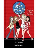 Kırmızı Ayakkabı Kulübü - Sonsuza Dek Arkadaş (Ciltli)