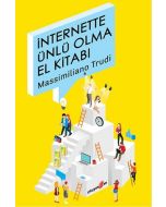 İnternette Ünlü Olma El Kitabı