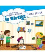 Okul Öncesi Değerler Eğitimi - İş Birliği