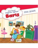 Okul Öncesi Değerler Eğitimi - Barış