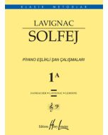Lavignac Solfej 1A - Piyano Eşlikli Şan Çalışmaları