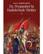 Hz. Peygamber'in Hadislerinde Türkler - 2