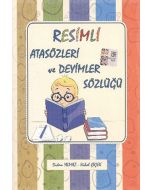 Resimli Atasözleri ve Deyimler Sözlüğü