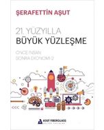 21. Yüzyılla Büyük Yüzleşme