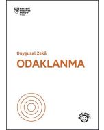Duygusal Zeka - Odaklanma