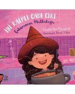 İyi Kalpli Cadı Çiki - Çalışmanın Mutluluğu