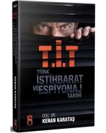 T.İ.T - Türk İstihbarat ve Espiyonaj Tarihi
