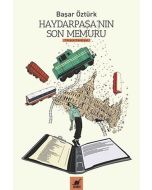 Haydarpaşa'nın Son Memuru