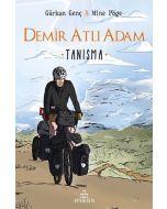 Demir Atlı Adam 1 - Tanışma (Ciltli)