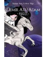 Demir Atlı Adam 2 - Mucize (Ciltli)