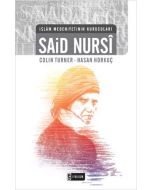 İslam Medeniyetinin Kurucuları - Said Nursi