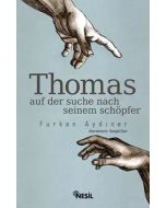Thomas Auf Der Suche Seinem Schöpfer
