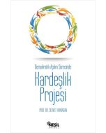 Demokratik Açılım Sürecinde Kardeşlik Projesi