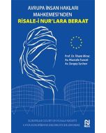 Avrupa İnsan Hakları Mahkemesi’nden Risale-İ Nur’lara Beraat