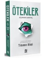 Ötekiler - Tılsımın Ateşi