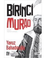 1. Murad - Kalpleri Keşfeden Padişah