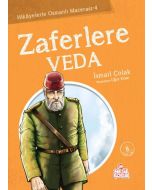 Hikayelerle Osmanlı Macerası 4 - Zaferlere Veda