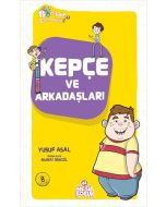 Kepçe ve Arkadaşları