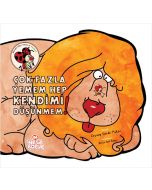 Çok Fazla Yemem Hep Kendimi Düşünmem!