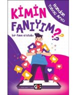 Kimin Fanıyım ?