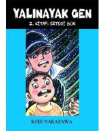 Yalınayak Gen 2-Ertesi Gün