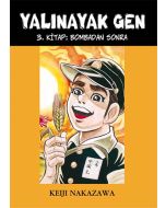 Yalınayak Gen - 3 Bombadan Sonra