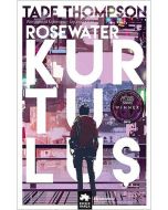 Wormwood Üçlemesi 3.Kitap - Rosewater Kurtuluş