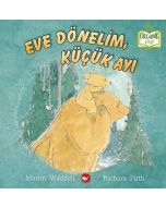 Eve Dönelim, Küçük Ayı (Ciltli)