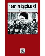 68'in İşçileri