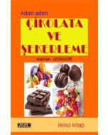 Adım Adım Çikolata ve Şekerleme - 2. Kitap
