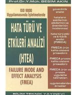 ISO 9000 Uygulamasında İşletmelerde Hata Türü ve Etkileri Analizi (HTEA)