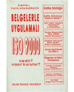 Küçük ve Ortaboy İşletmelerde Belgelerle Uygulamalı ISO 9000 Nedir? Nasıl Kurulur?