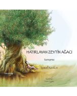 Hatırlayan Zeytin Ağacı – Tanışma