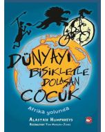 Dünyayı Bisikletle Dolaşan Çocuk - Afrika Yolunda